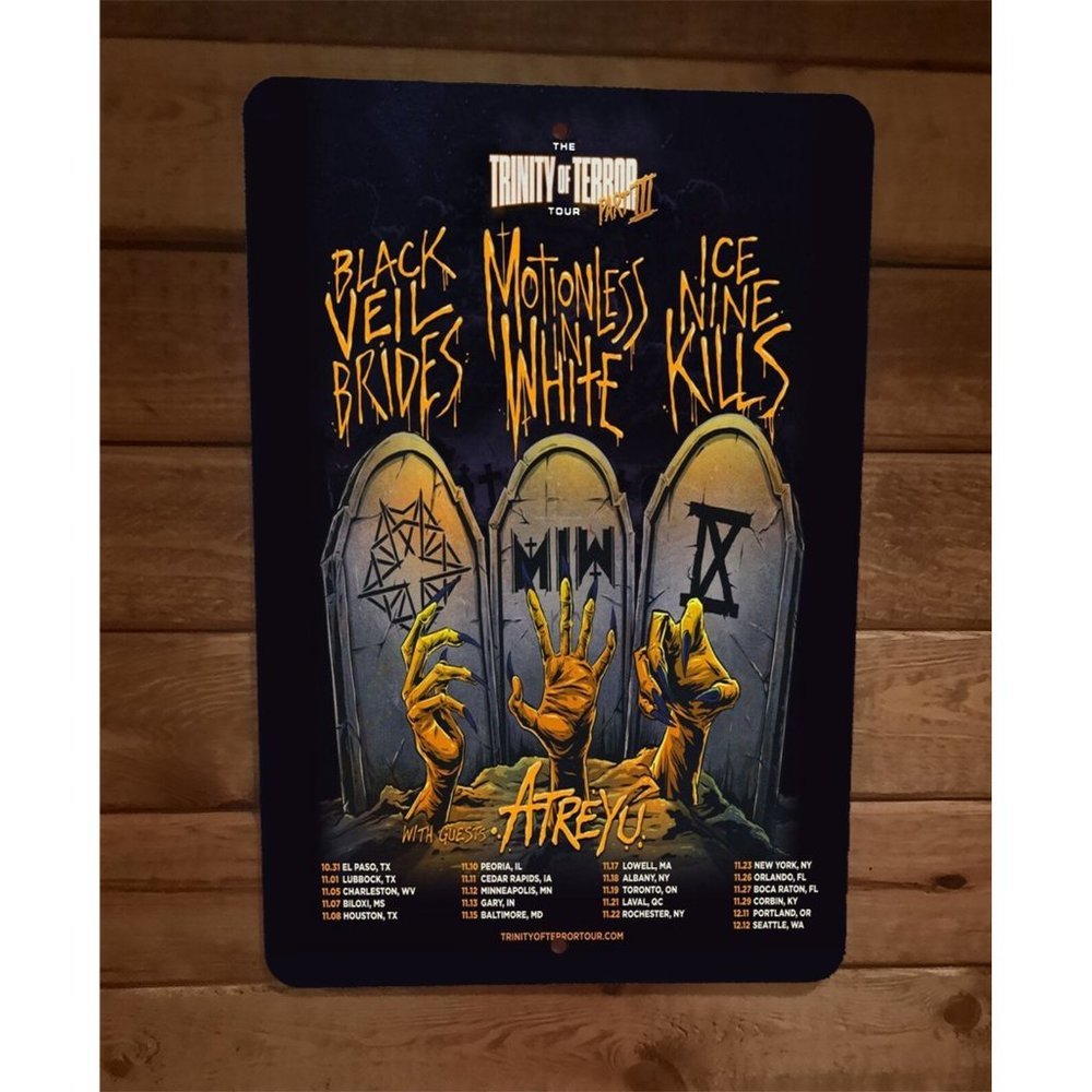 Trinity of Terror Tour #3 Black Veil Brides Motionless Ice Nine 8x12 Wall Sign